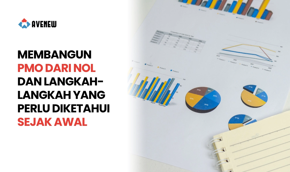 Membangun PMO dari Nol dan Langkah-Langkah yang Perlu Diketahui Sejak Awal