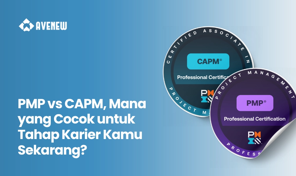 PMP vs CAPM, Mana yang Cocok untuk Tahap Karier Kamu Sekarang?