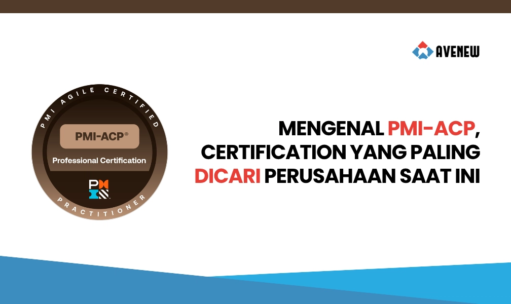 Mengenal PMI ACP, Agile Certification yang Paling Dicari Perusahaan Saat Ini