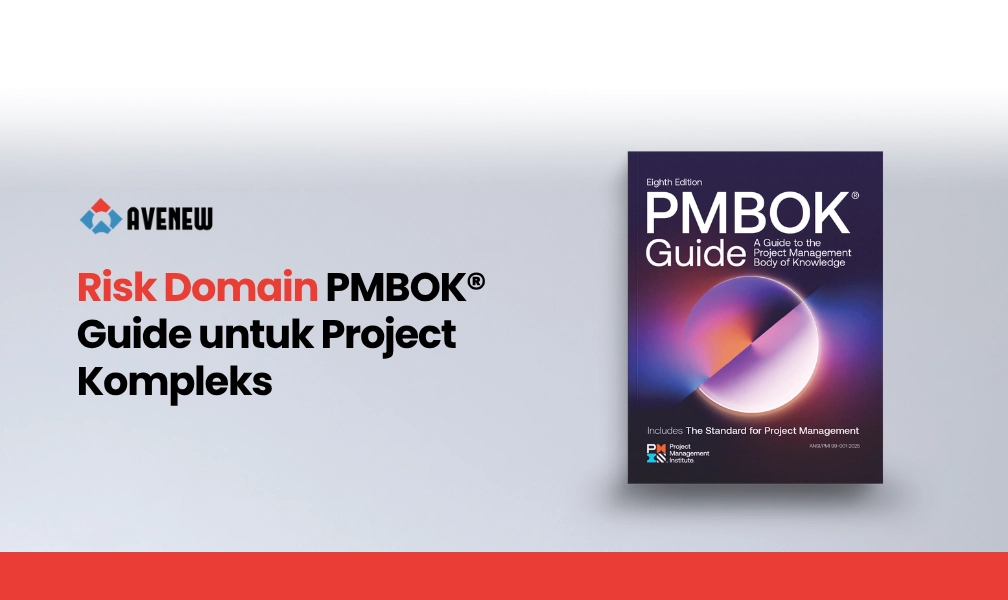 Risk Domain PMBOK® Guide untuk Project Kompleks