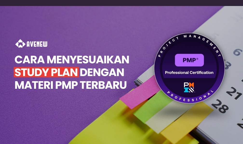 Cara Menyesuaikan Study Plan dengan Materi PMP Terbaru