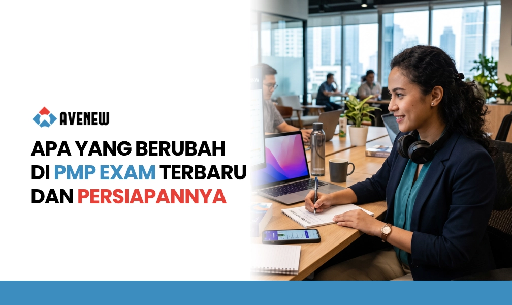 Apa yang Berubah di PMP Exam Terbaru dan Persiapannya