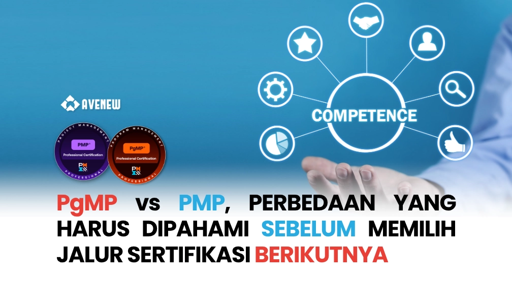 PgMP vs PMP, Perbedaan yang Harus Dipahami Sebelum Memilih Jalur Sertifikasi Berikutnya