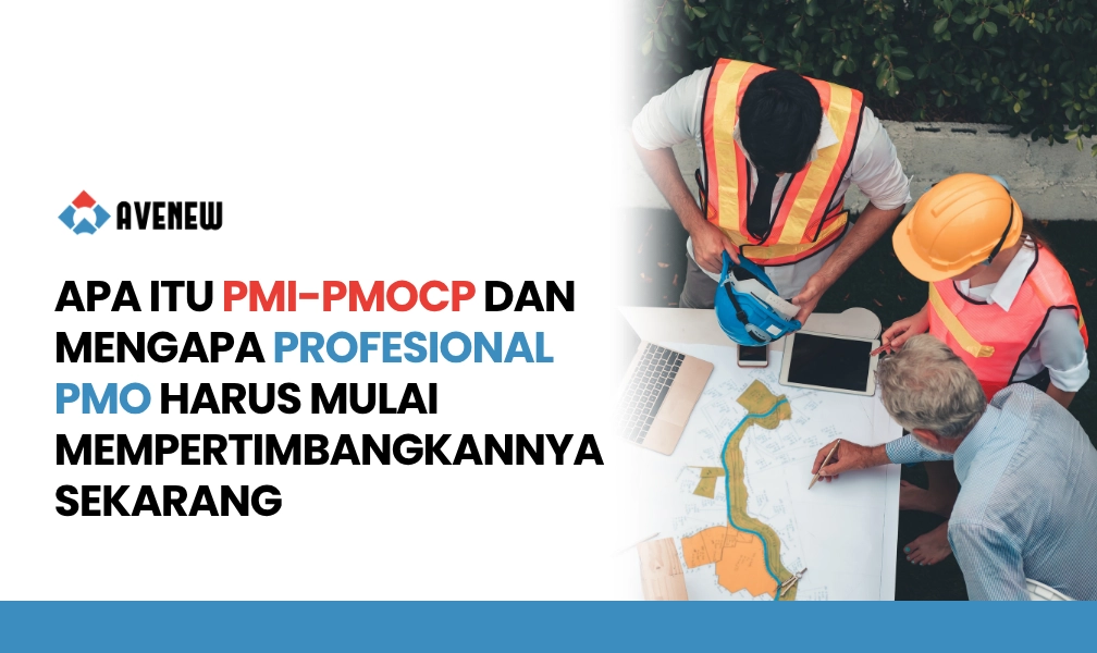 Apa Itu PMI-PMOCP dan Mengapa Profesional PMO Harus Mulai Mempertimbangkannya Sekarang