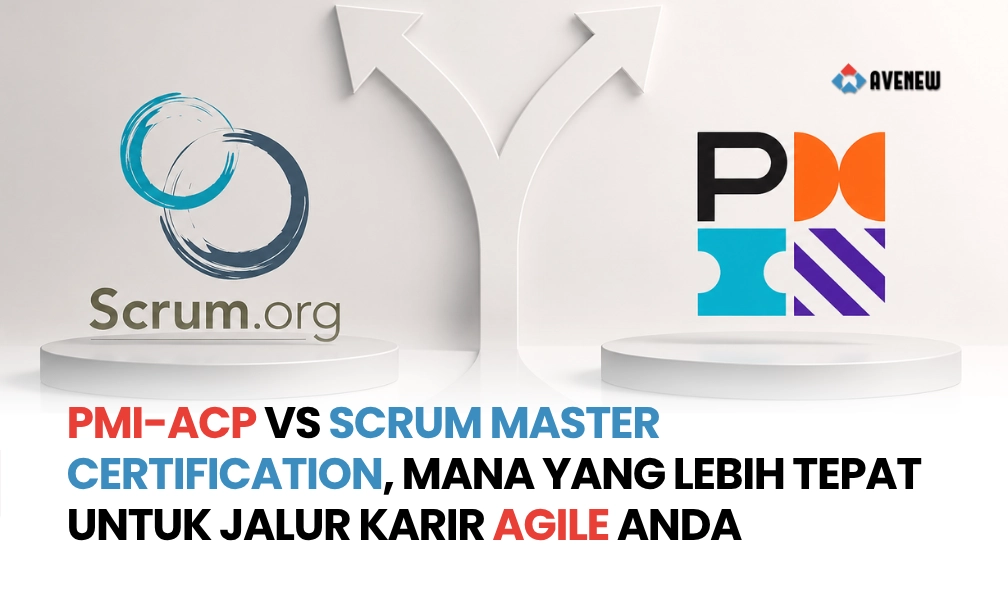 PMI-ACP vs Scrum Master Certification, Mana yang Lebih Tepat untuk Jalur Karir Agile Anda