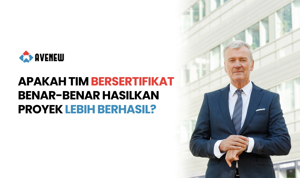 Apakah Tim Bersertifikat Benar-Benar Hasilkan Proyek Lebih Berhasil? Data dan Fakta Bicara
