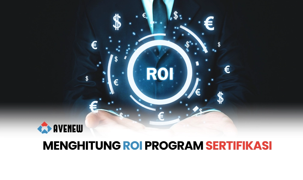 Menghitung ROI Program Sertifikasi Manajemen Proyek