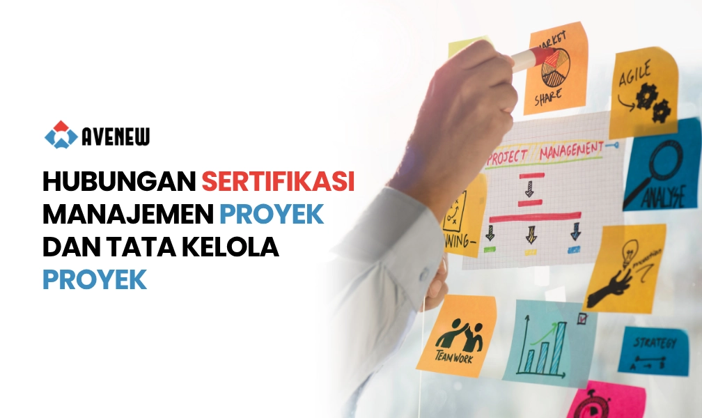Hubungan Sertifikasi Manajemen Proyek dan Tata Kelola Proyek