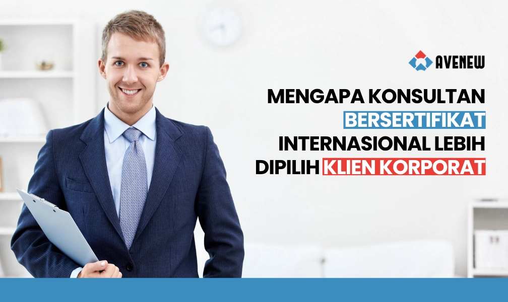 Mengapa Konsultan Manajemen Proyek yang Bersertifikat Internasional Dipilih Lebih Sering oleh Klien Korporat