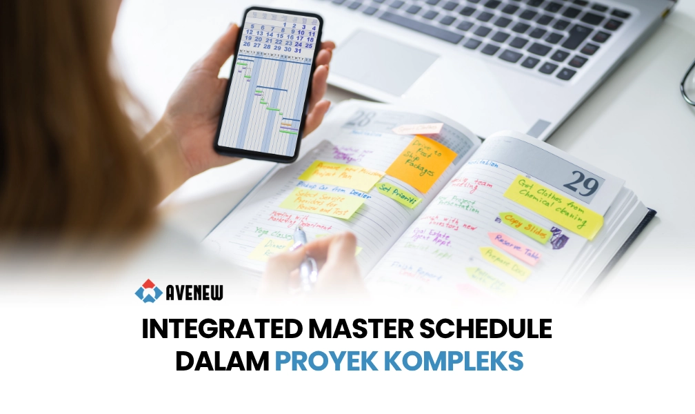 Integrated Master Schedule dalam Proyek Kompleks dan Mengapa Kehadirannya Menentukan Jalannya Project